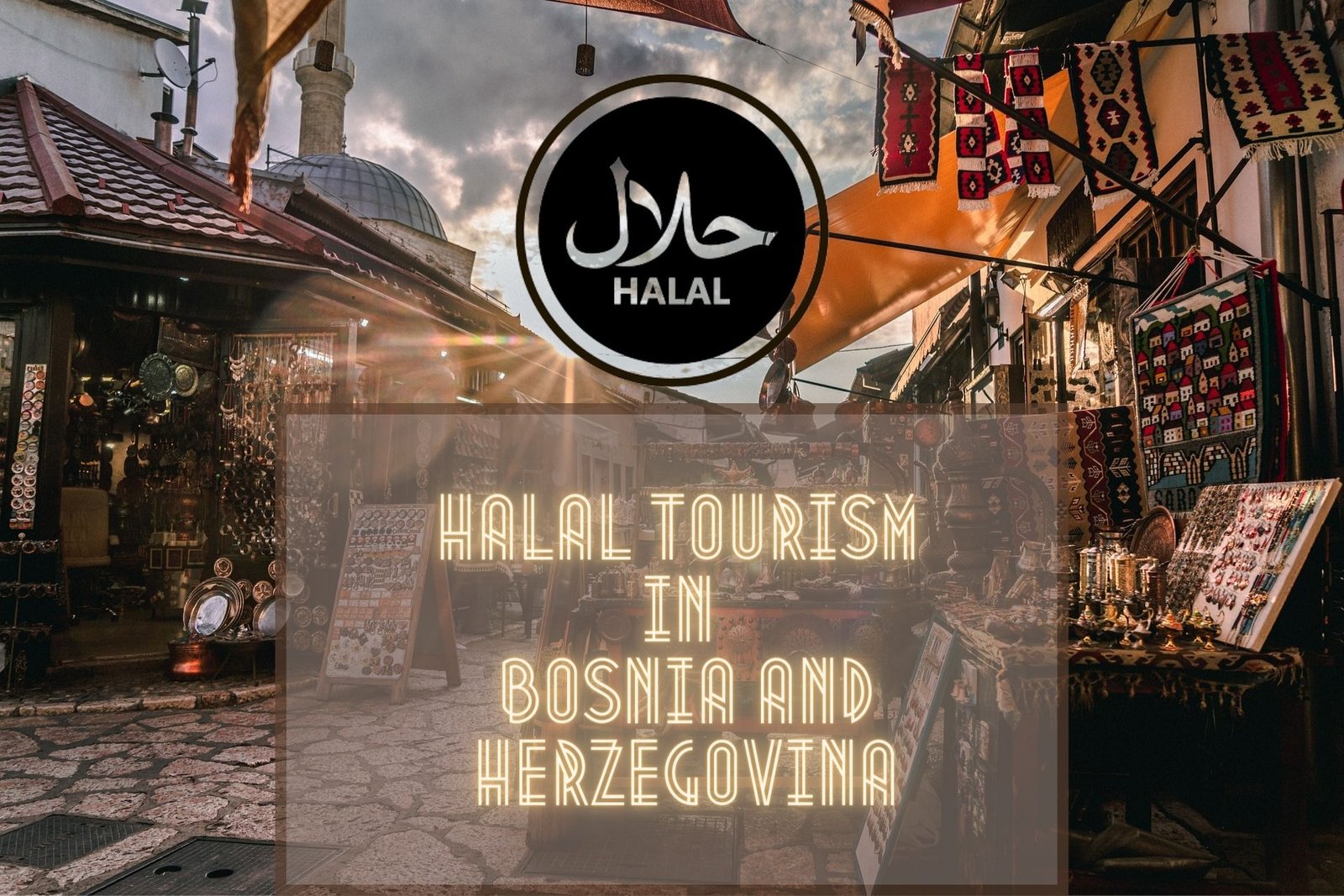halal travel bosnia